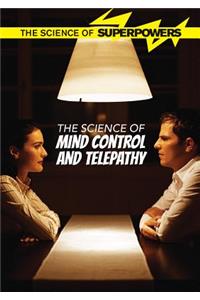 The Science of Mind Control and Telepathy