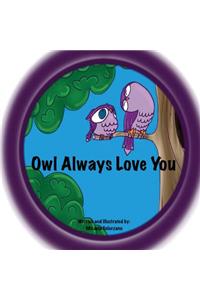 Owl Always Love You