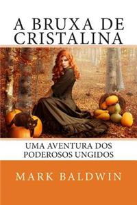 A Bruxa de Cristalina
