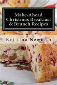 Make-Ahead Christmas Breakfast & Brunch Recipes