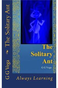 Solitary Ant