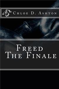 Freed: The Finale