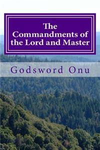 Commandments of the Lord and Master