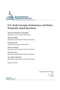 U.S. Trade Concepts, Performance, and Policy