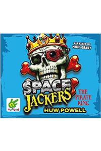 Spacejackers: The Pirate King