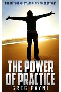 Power of Practice