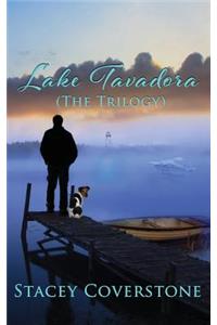 Lake Tavadora (The Trilogy)