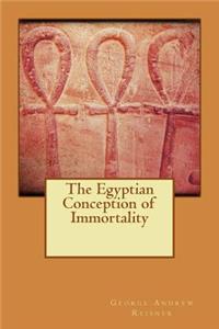 Egyptian Conception of Immortality