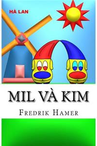 Mil và Kim