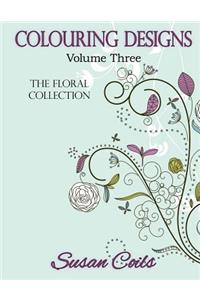 Colouring Designs: The Floral Collection
