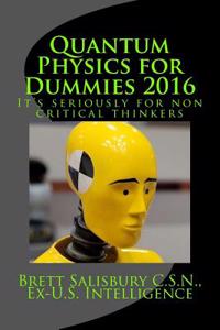 Quantum Physics for Dummies 2016