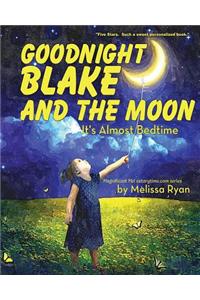 Goodnight Blake and the Moon, It's Almost Bedtime