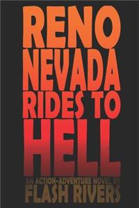 Reno Nevada Rides To Hell
