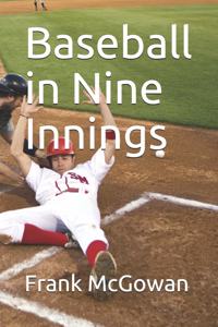 Baseball In Nine Innings