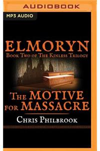 Motive for Massacre