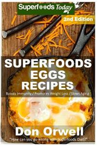 Superfoods Eggs Recipes