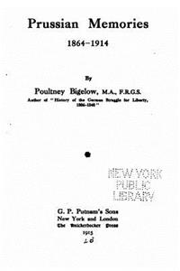 Prussian memories, 1864-1914
