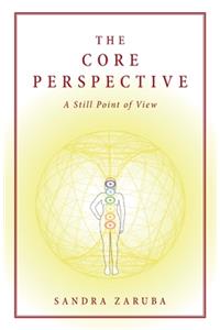 The Core Perspective