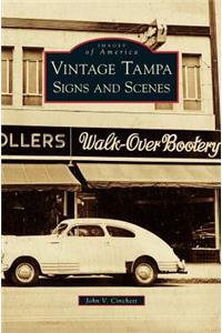 Vintage Tampa Signs and Scenes