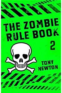 The Zombie Rule Book 2