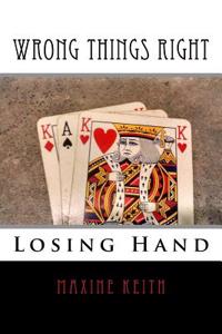 Wrong Things Right