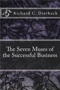 The Seven Muses of the Successful Business