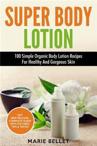 Super Body Lotion