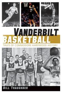 Vanderbilt Basketball