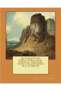 Enchanted Castle (1907) ( children's fantasy NOVEL by