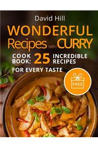 Wonderful recipes with curry.