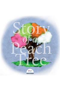 Story of a Peach Tree