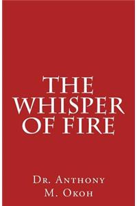 Whisper of Fire