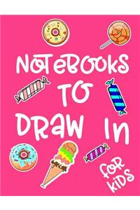 Notebooks To Draw In For Kids