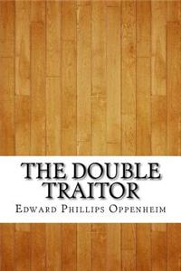 The Double Traitor