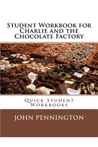 Student Workbook for Charlie and the Chocolate Factory