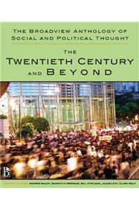 Broadview Anthology of Social and Political Thought - Volume 2: The Twentieth Century and Beyond