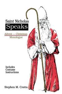 Saint Nicholas Speaks