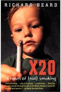 X20: A Novel of (not) Smoking
