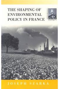 Shaping of French Environmental Policy