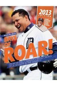 Days of Roar!