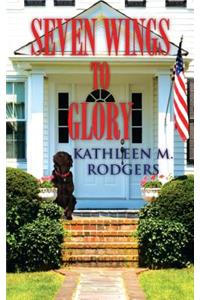 Seven Wings to Glory