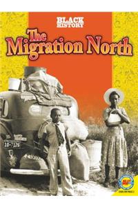 The Migration North