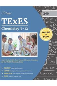 TExES Chemistry 7-12 (240) Study Guide
