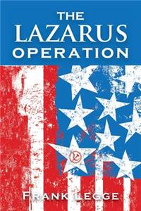 The Lazarus Operation
