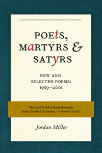 Poets, Martyrs, and Satyrs