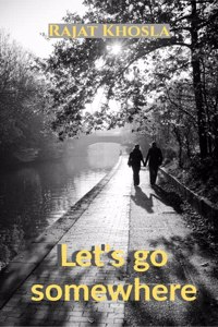Let's go somewhere