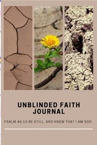 unblinded Faith Journal