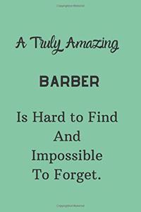 A Truly Amazing Barber Is Hard To Find And Impossible To Forget
