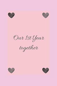 our first year together