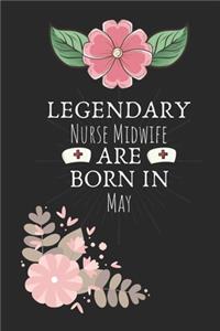 Legendary Nurse Midwife are Born in May